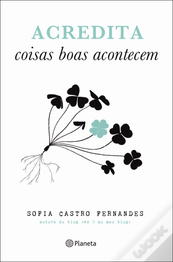 Capa do livro Acredita: Coisas Boas Acontecem